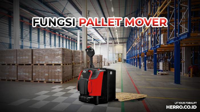 fungsi pallet mover